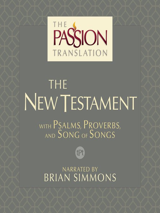 Title details for The Passion Translation New Testament by Brian Simmons - Available